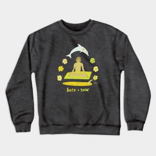 surf meditation here and now gerry lopez // retro surf art by surfy birdy Crewneck Sweatshirt